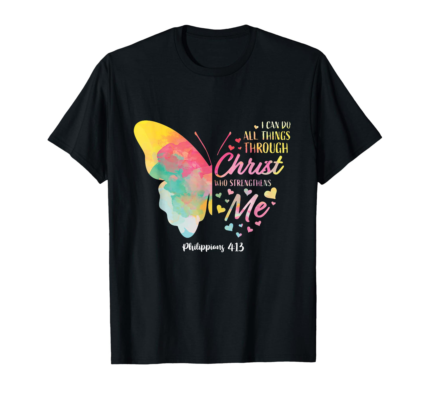 I can do all Things Through Christ Religous Bible Butterfly T-Shirt