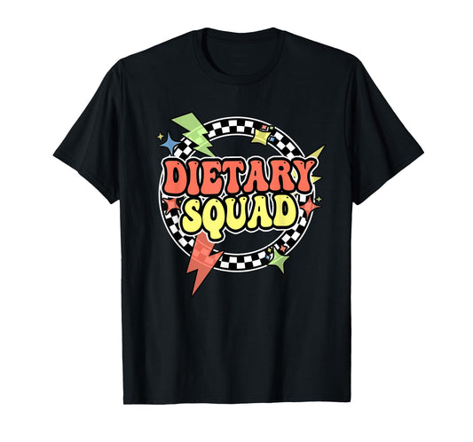 Retro Dietary Squad Dietary Appreciation Week For Staff T-Shirt