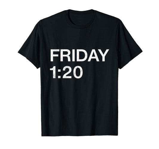 Friday 1 20 T-Shirt