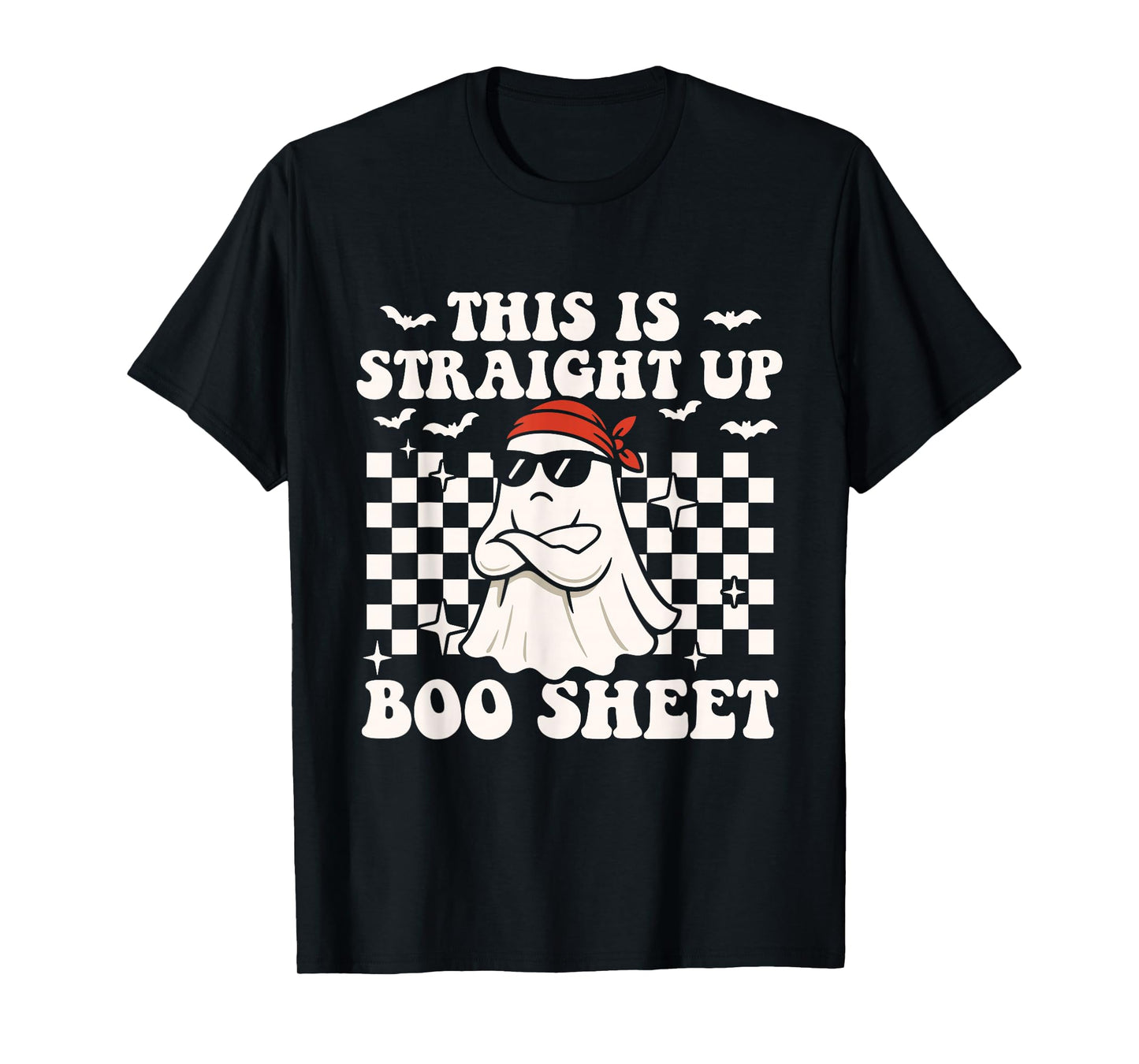 This is Straight Up Boo Sheet - Spooky Halloween Ghost T-Shirt