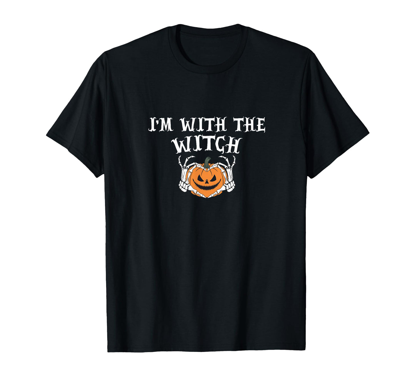 I’m with The Witch Costume Funny Halloween T-Shirt