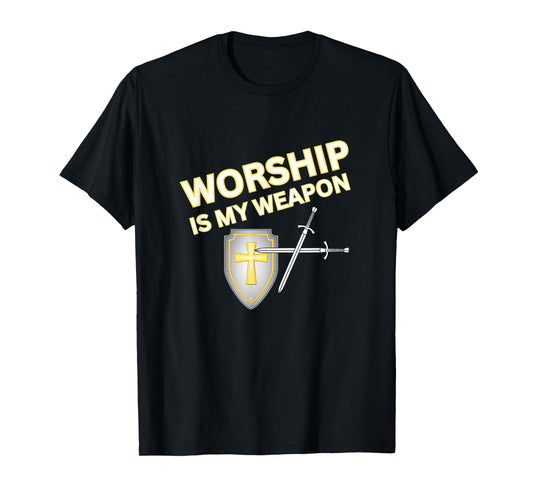 WORSHIP IS MY WEAPON Unisex Jesus Followers T-Shirt