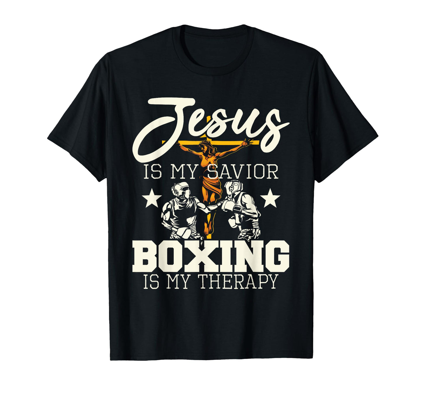 Jesus Is My Savior Boxing Is my Therapy - Gym Boxer T-Shirt