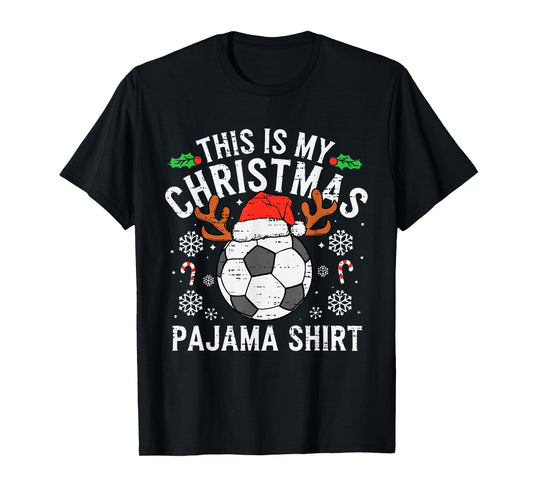 This Is My Soccer Christmas Pajama Shirt Sports Mens Boy Kid T-Shirt