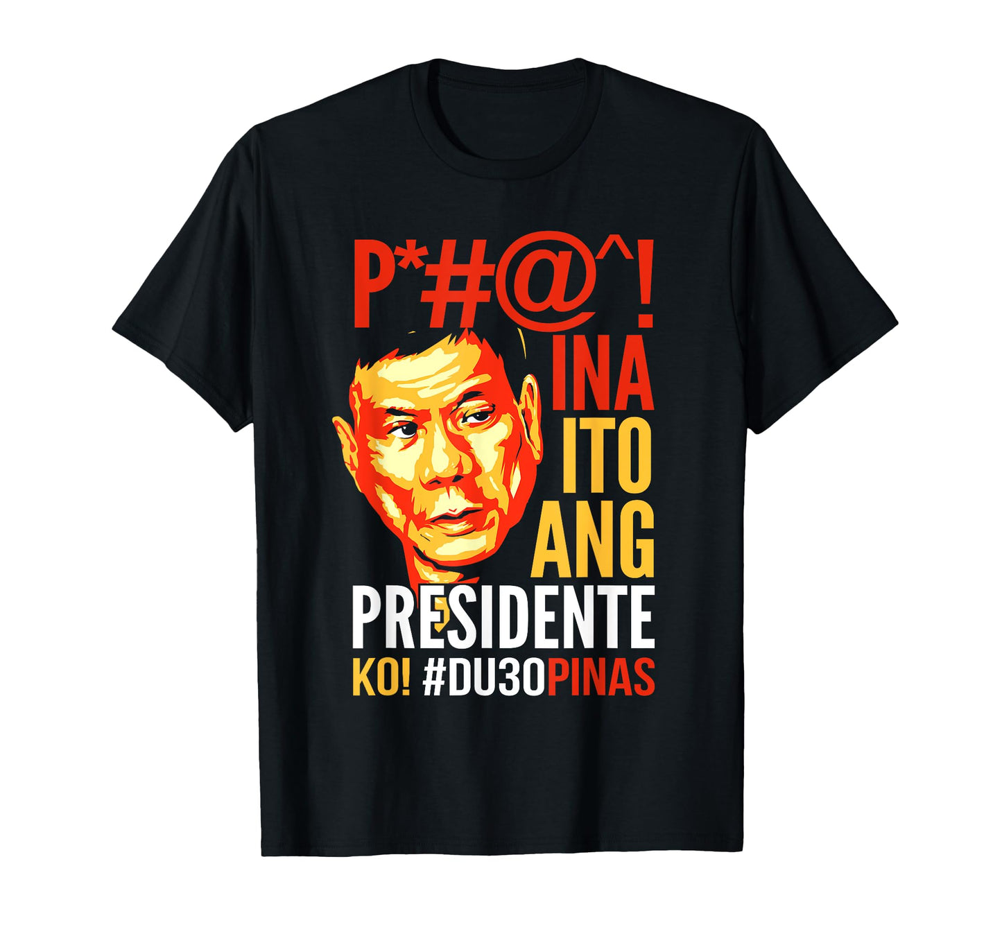 GFX Garage My Duterte DU30 Philippines Unisex-Adults Black Short Sleeve Crew Neck T-Shirt
