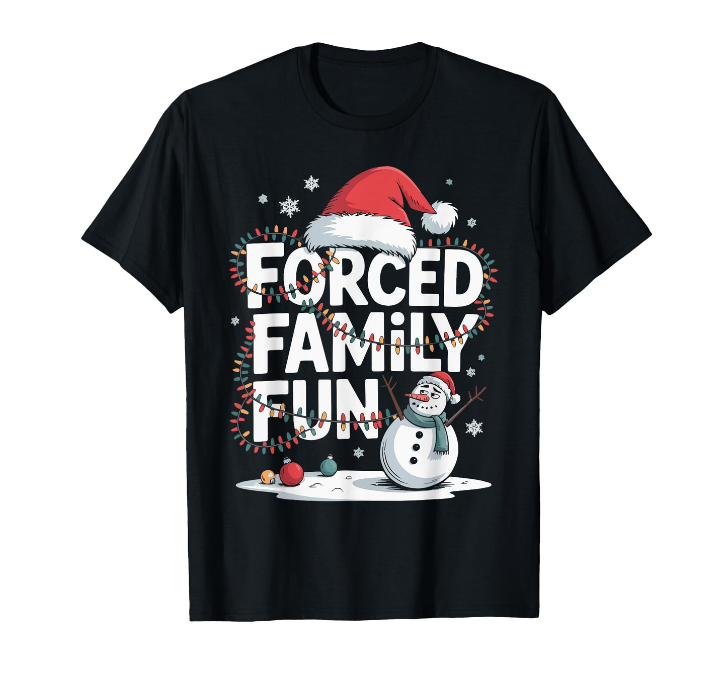 Grumpy Snowman Forced Family Fun Xmas Lights Kids Men Women T-Shirt