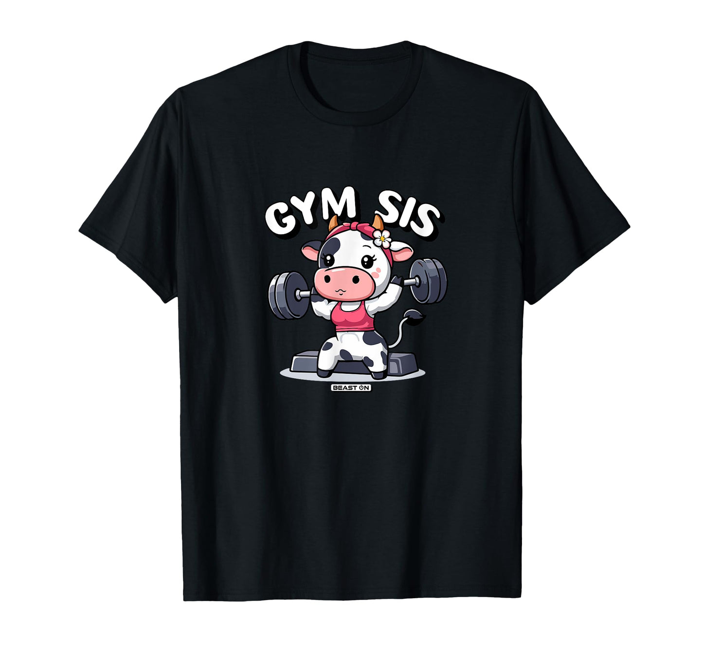 Gym Sis Cow Funny Fitness Training Cute Women T-Shirt