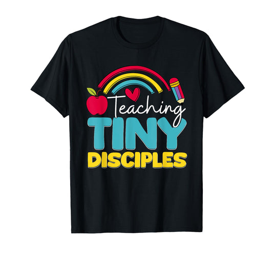 Teaching Tiny Disciples Christian T-Shirt