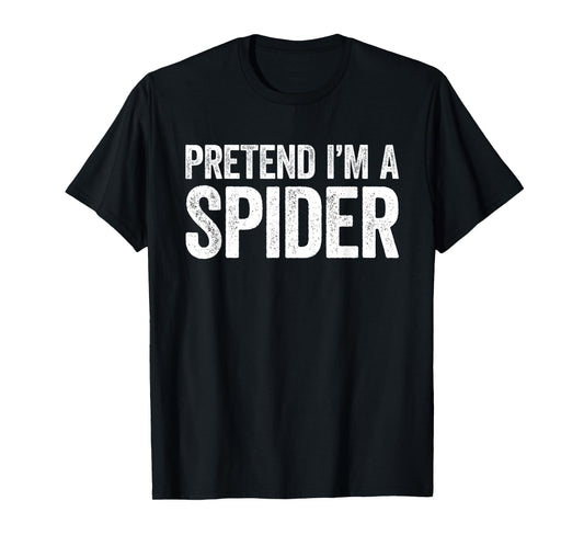 Pretend I'm A Spider Shirt Adult Kids Men Women Costume T-Shirt