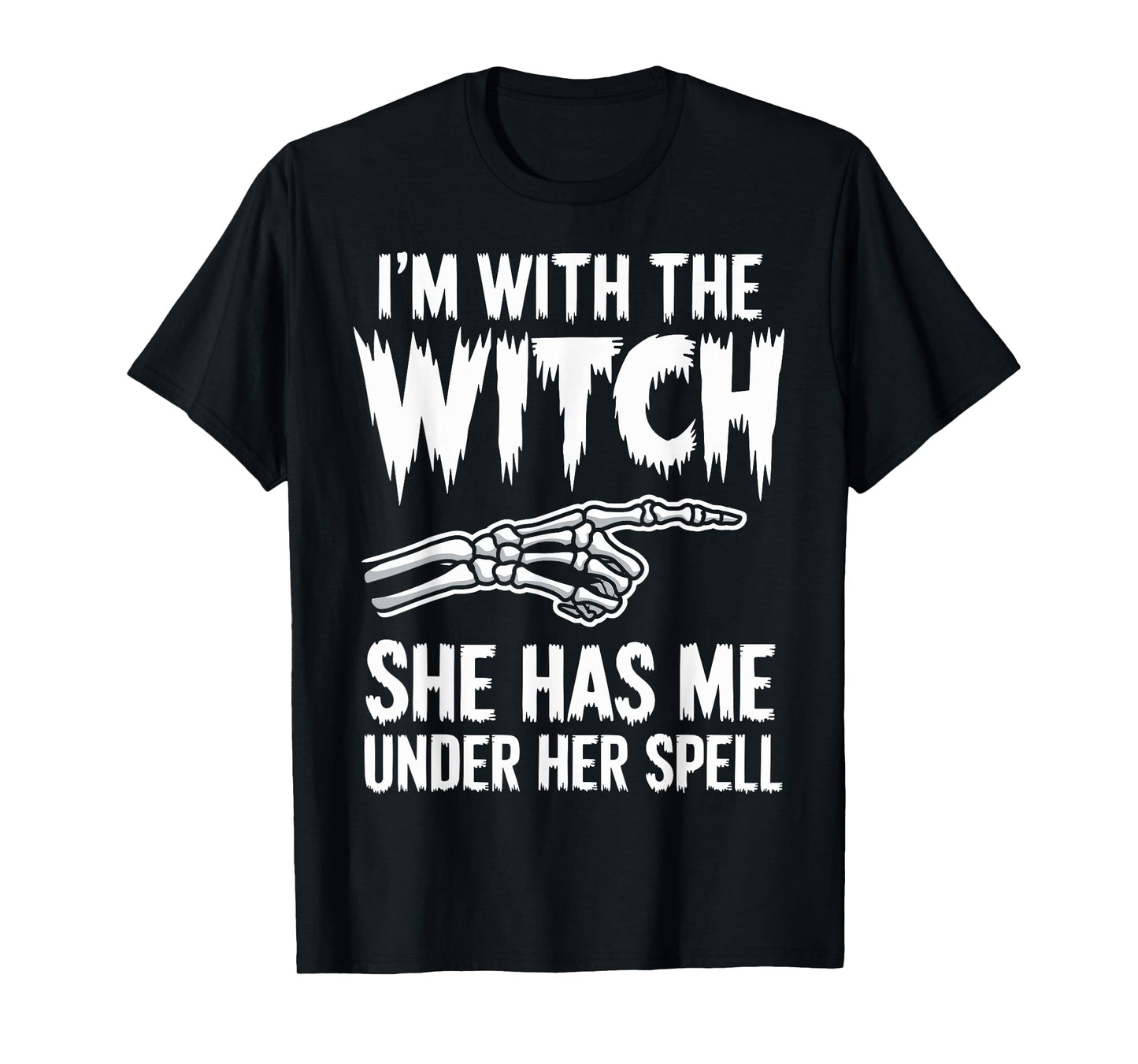 I'm with The Witch Funny Halloween Couple Costume Party T-Shirt