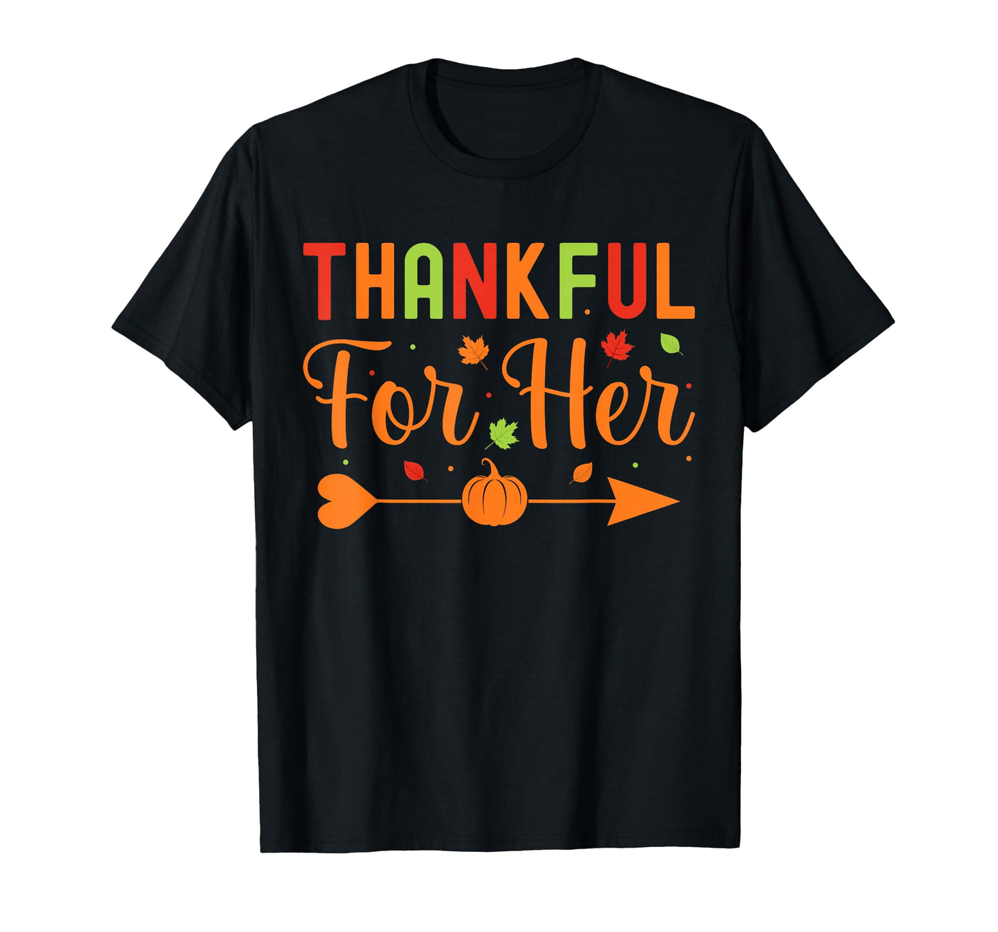 Thankful For Her Couples Fall Matching Couple Thanksgiving T-Shirt