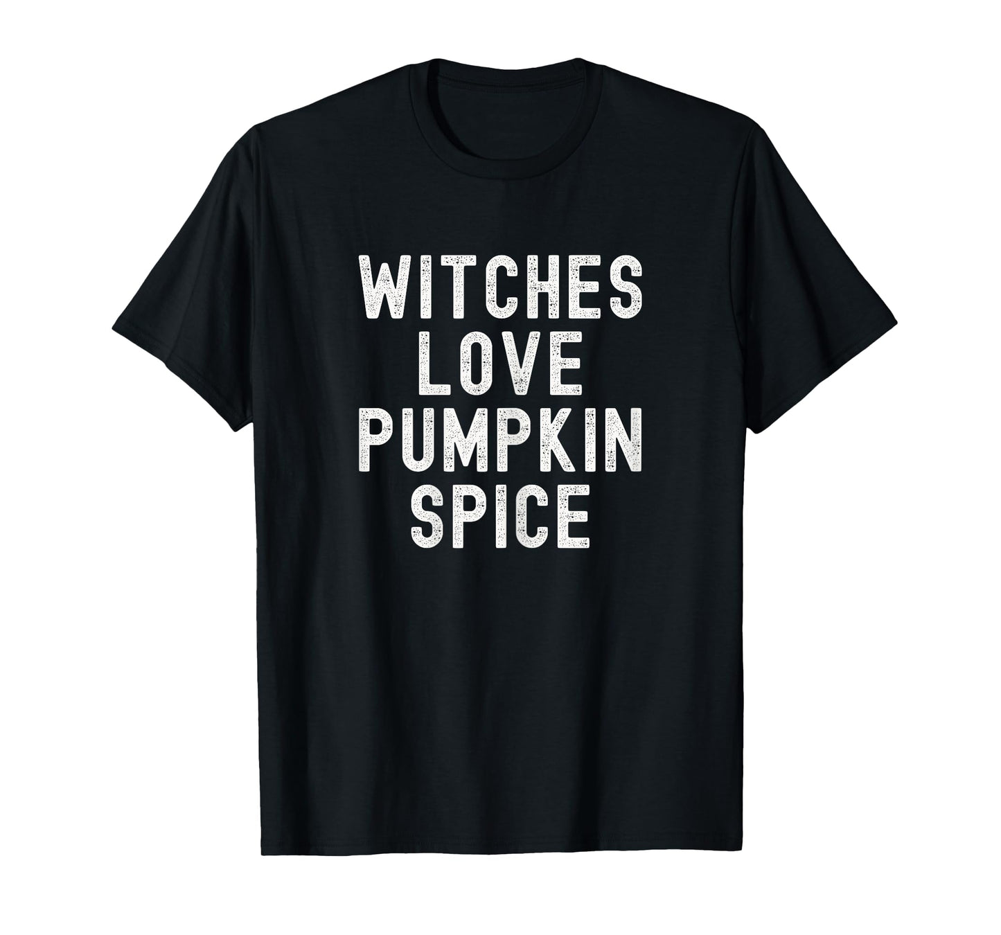 Witches Love Pumpkin Spice Halloween Lazy Costume Funny T-Shirt