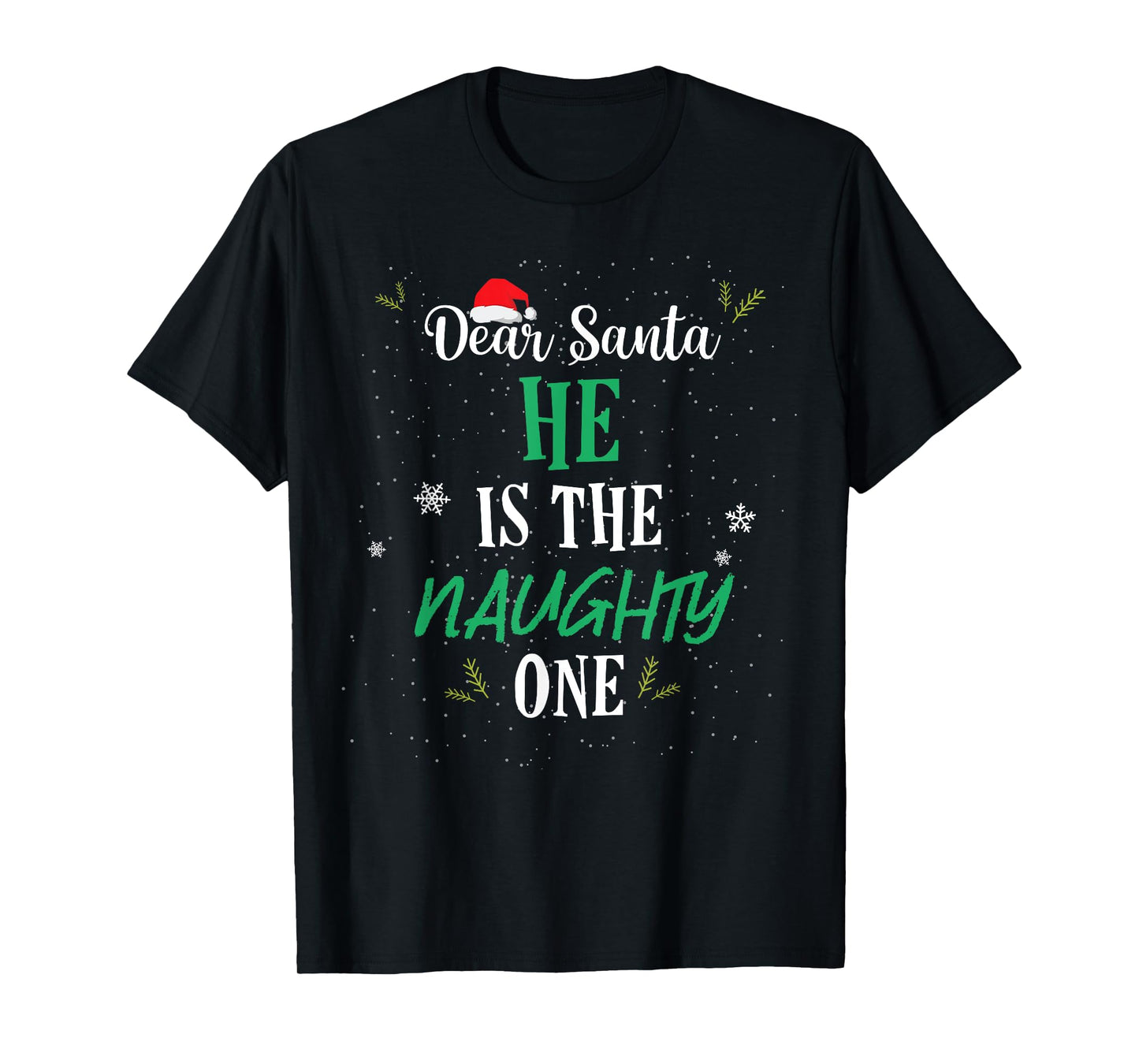 He's The Naughty One Christmas Matching Couple Girlfriend T-Shirt