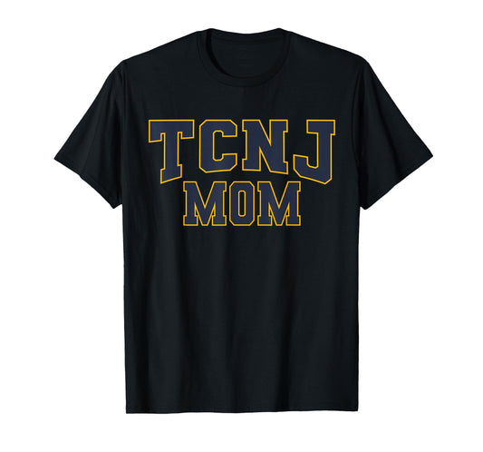 TCNJ Mom Apparel Sports Fan T-Shirt
