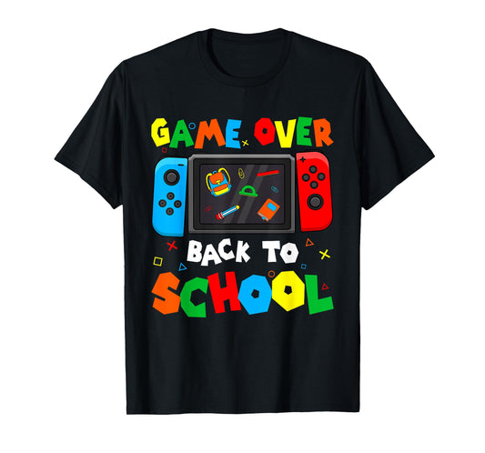 Game Over Back To School Funny Kids Boys Girls Teachers T-Shirt