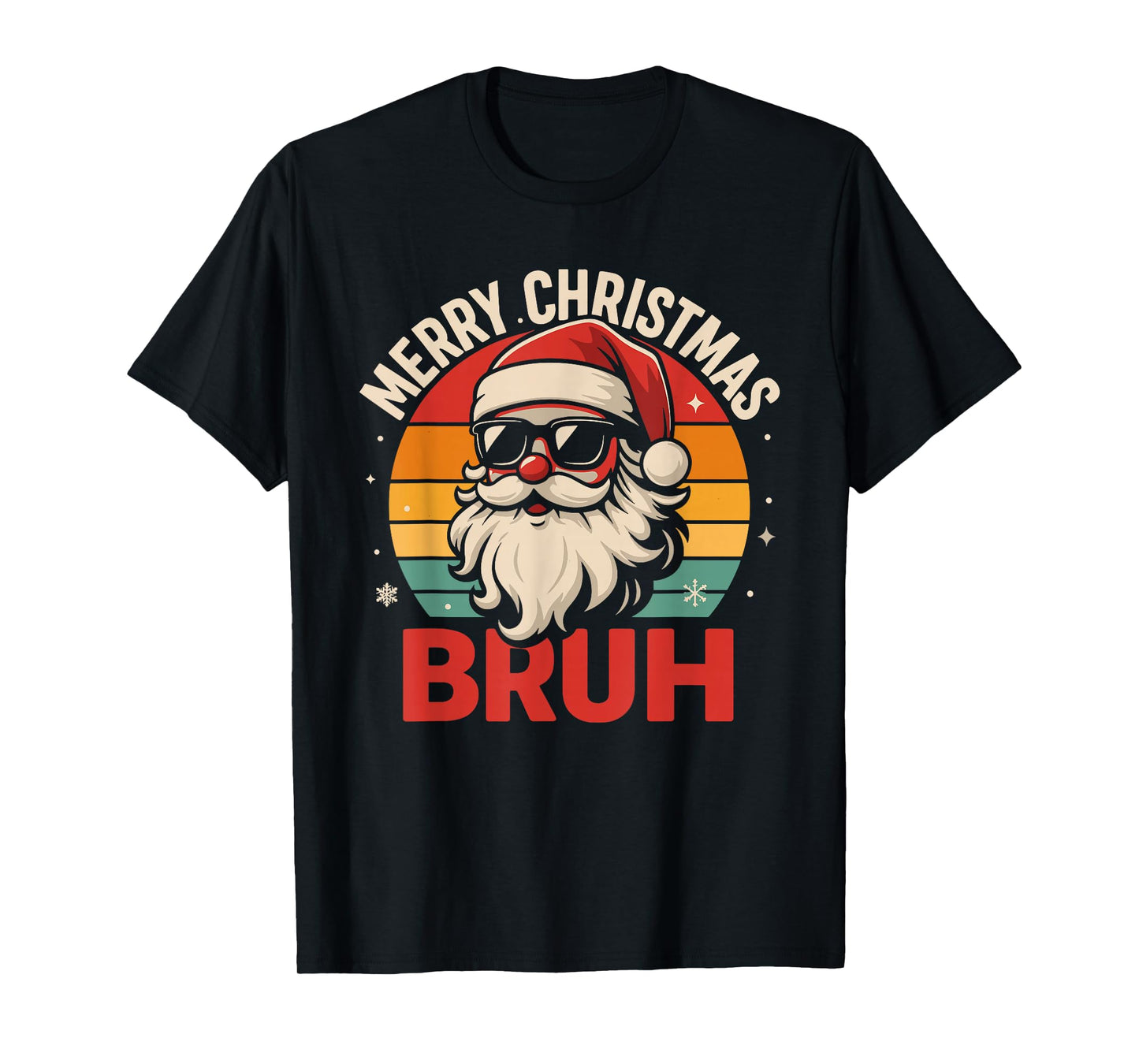 Merry Christmas Bruh Funny Santa Claus Groovy Cool Holiday T-Shirt