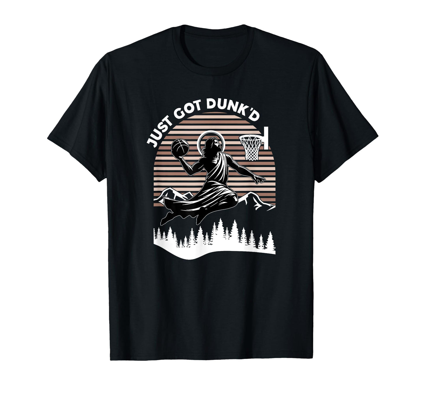 Just Got Dunked, Funny Basketball Jesus T-Shirt