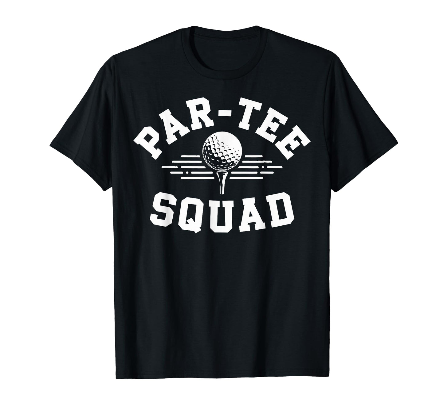 Par-Tee Squad Funny Golf Lovers Team T-Shirt