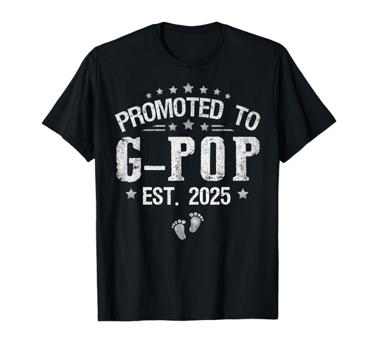 Promoted To G-Pop est.2025 Father's Day First time G-Pop T-Shirt