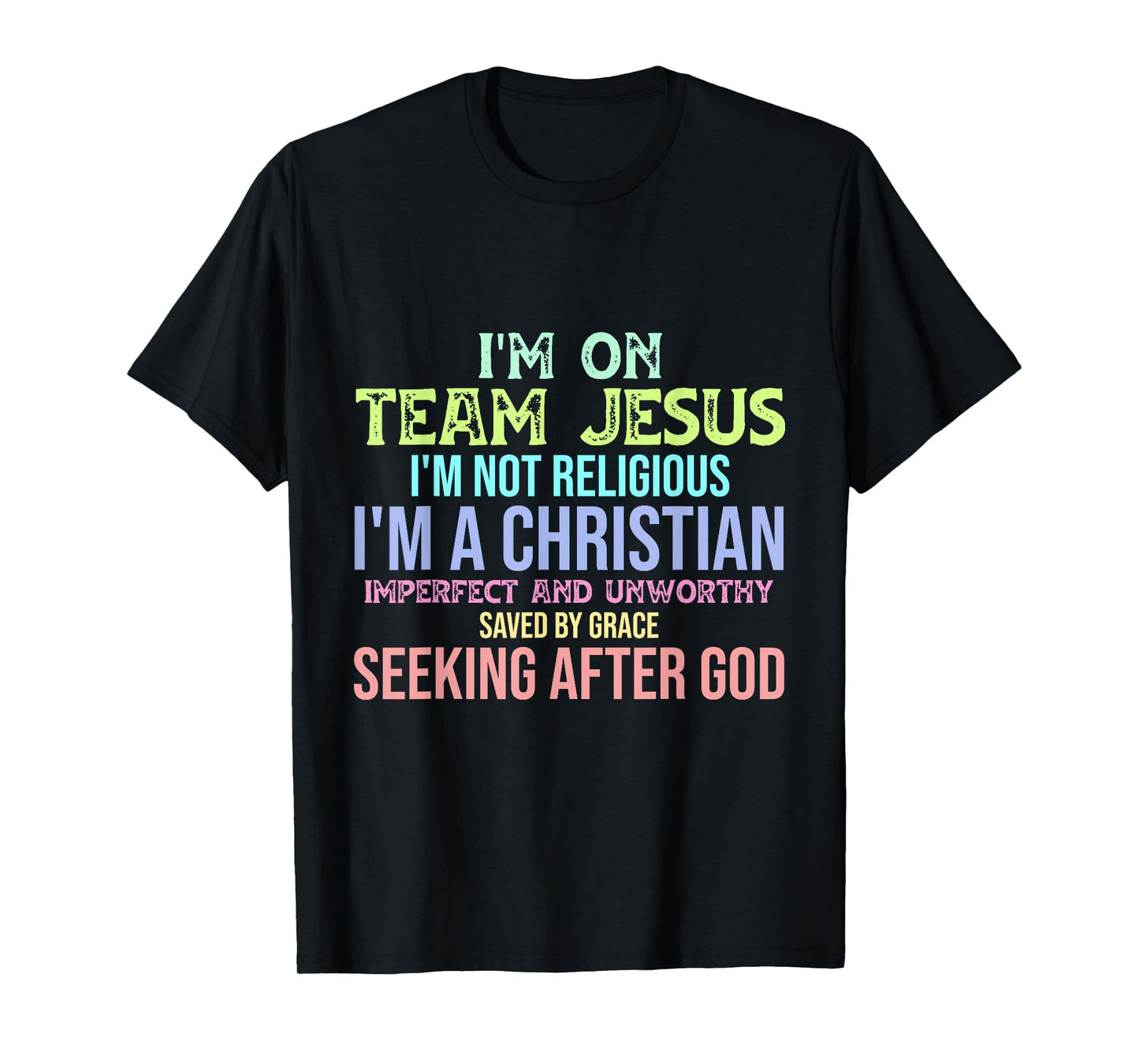 I'm On Team Jesus Christianity T-Shirt