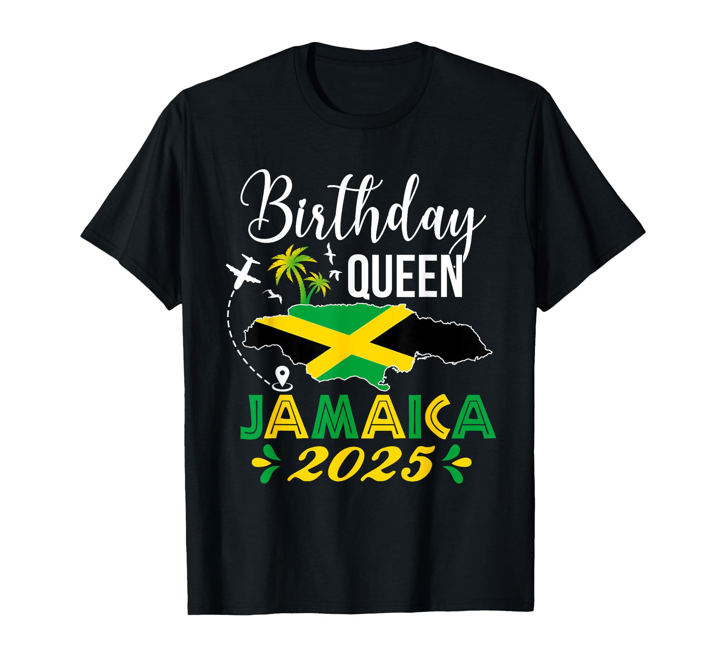 Birthday Queen Jamaica 2025 Island Trip Tropical Birthday T-Shirt
