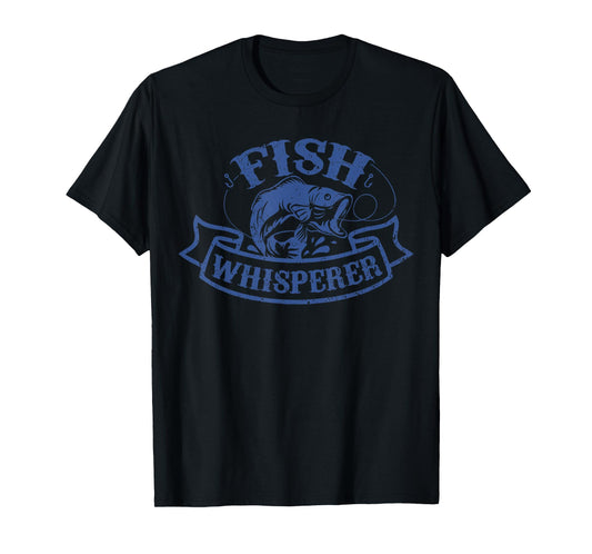 Fish Whisperer Funny Fisherman Fisher Fishing Lovers Outfit T-Shirt