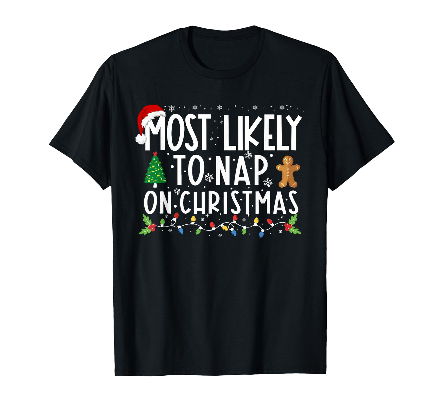 Most Likely To Nap On Christmas Funny Family Christmas T-Shirt