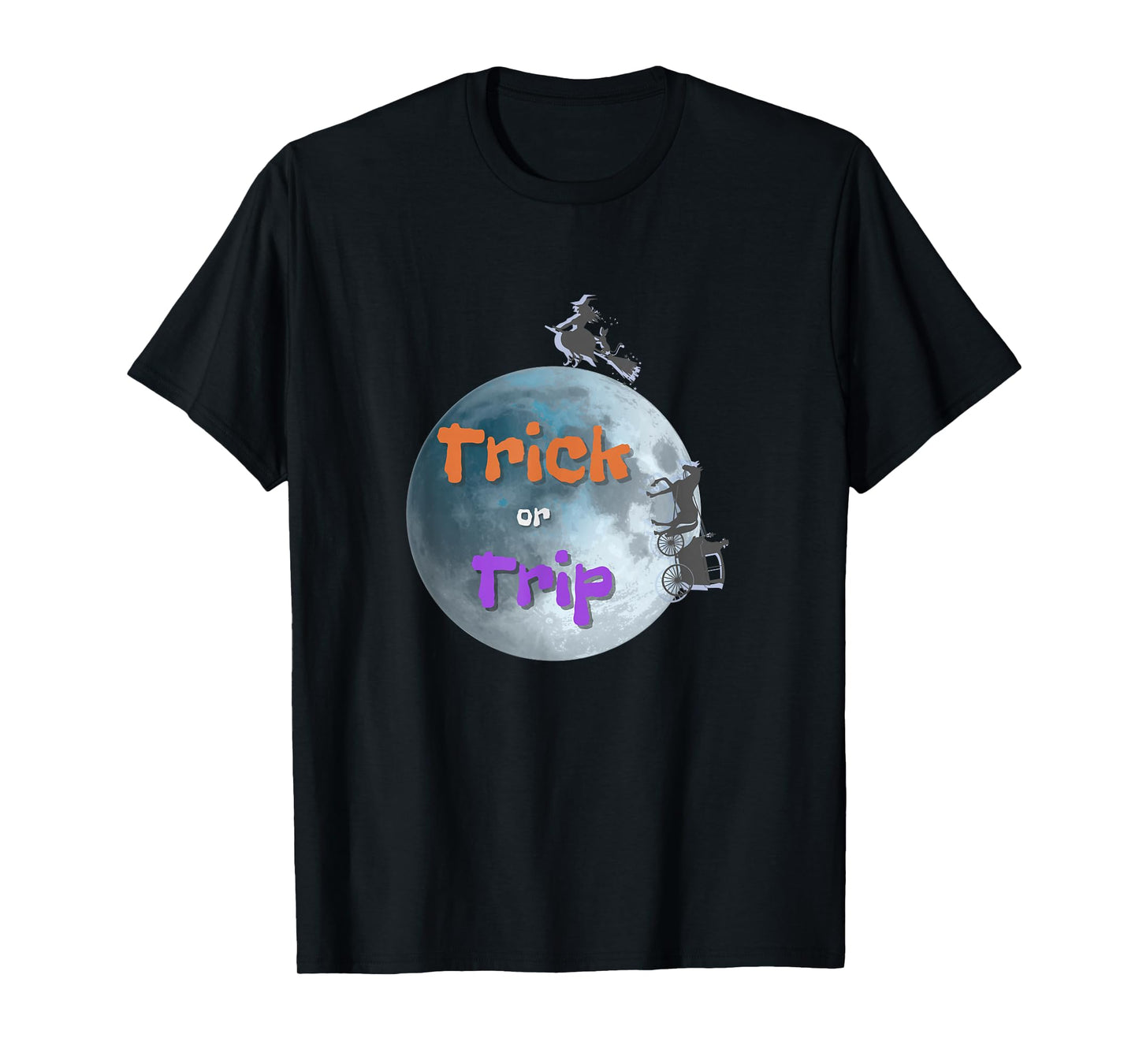 Halloween Trick or Trip - Funny Witch and Carriage Design T-Shirt