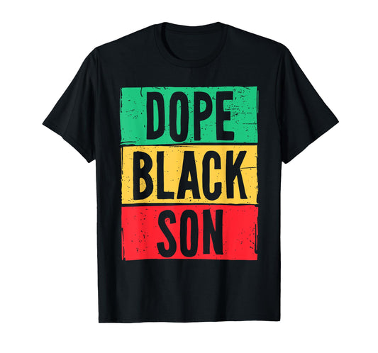 Dope Black Son Juneteenth History Month Matching T-Shirt