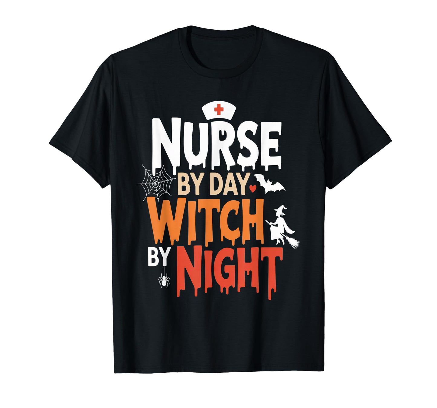 Nurse by Day Witch by Night Halloween Nursing First Aid 2025 T-Shirt