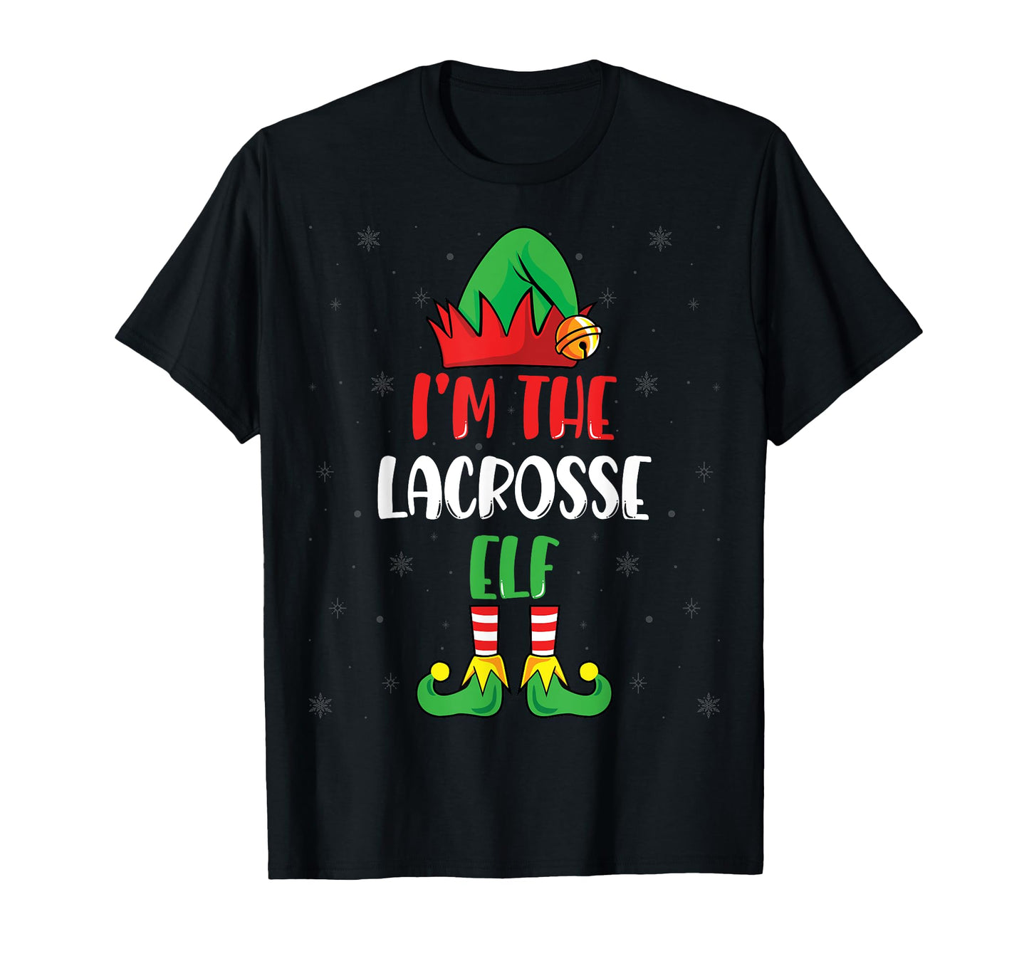 I'm The Lacrosse Elf Funny Christmas Day Men Women Gifts T-Shirt