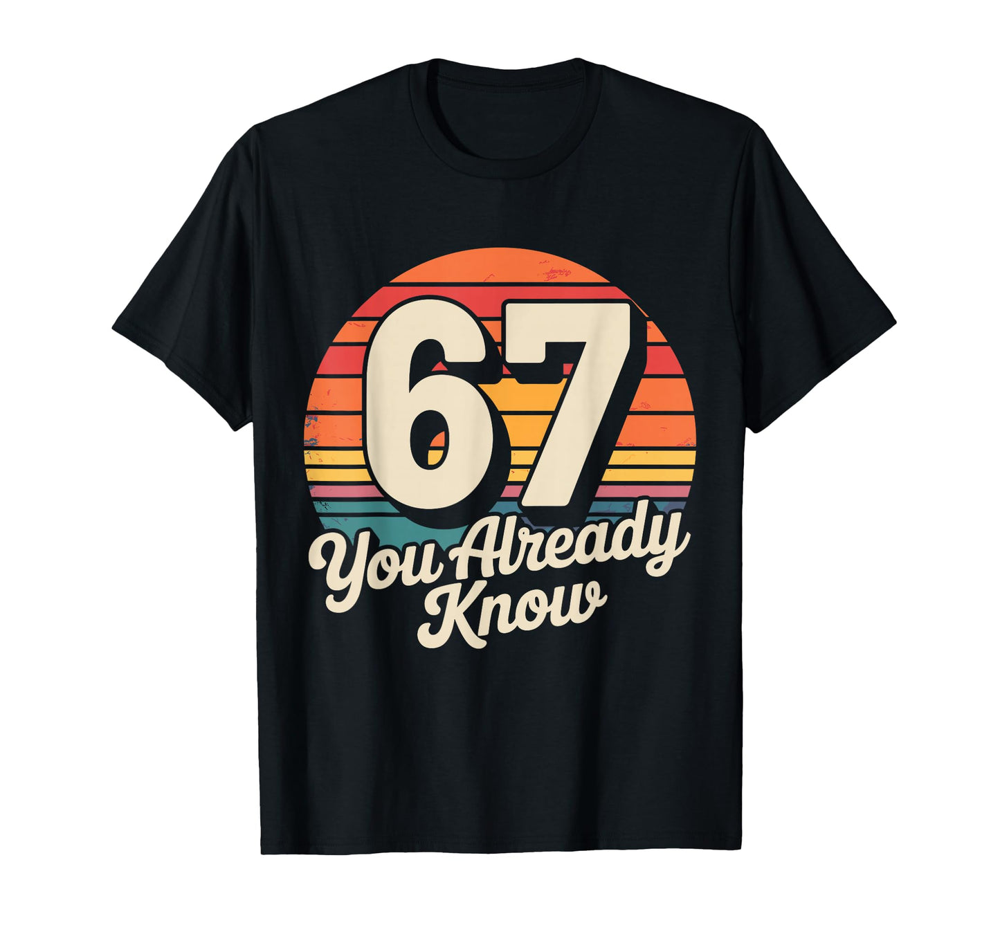 67 Meme Six Seven 6 7 Shirt Meme Funny Number Vintage T-Shirt
