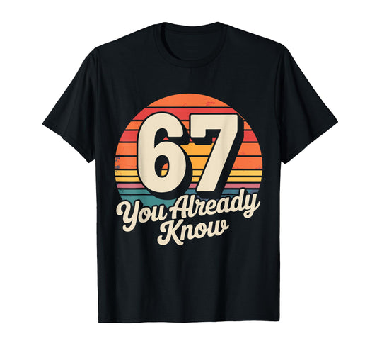67 Meme Six Seven 6 7 Shirt Meme Funny Number Vintage T-Shirt