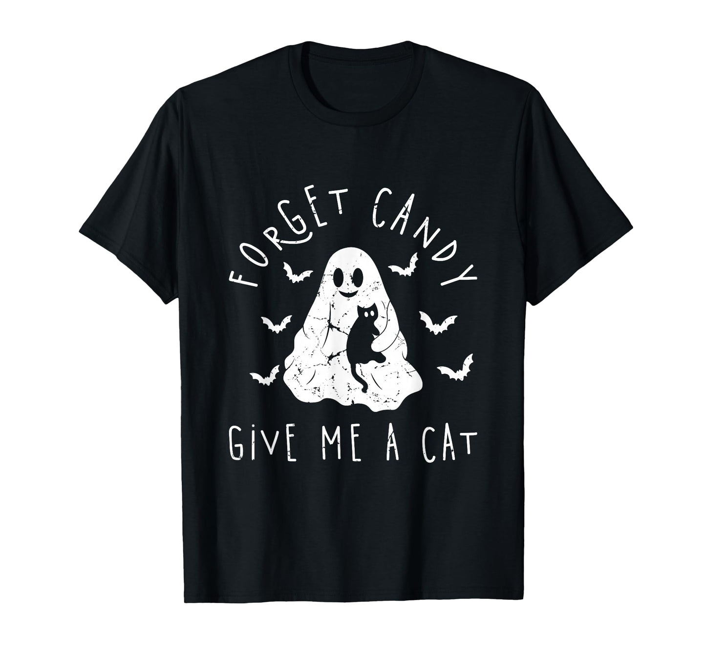 Funny Halloween Cat Ghost Forget Candy Give Me Cat Halloween T-Shirt