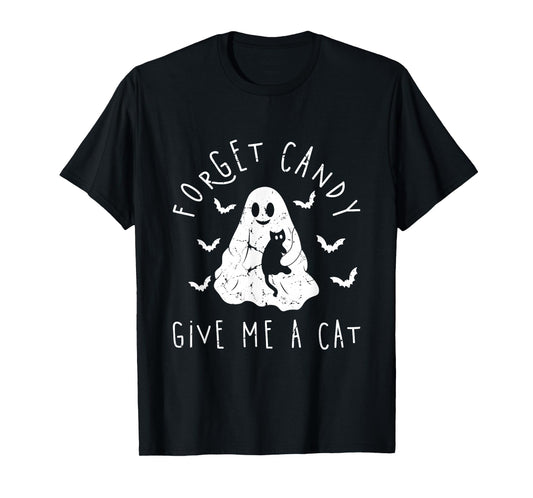 Funny Halloween Cat Ghost Forget Candy Give Me Cat Halloween T-Shirt