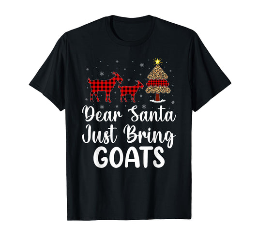 Dear Santa Just Bring Goats Christmas Pajamas T-Shirt