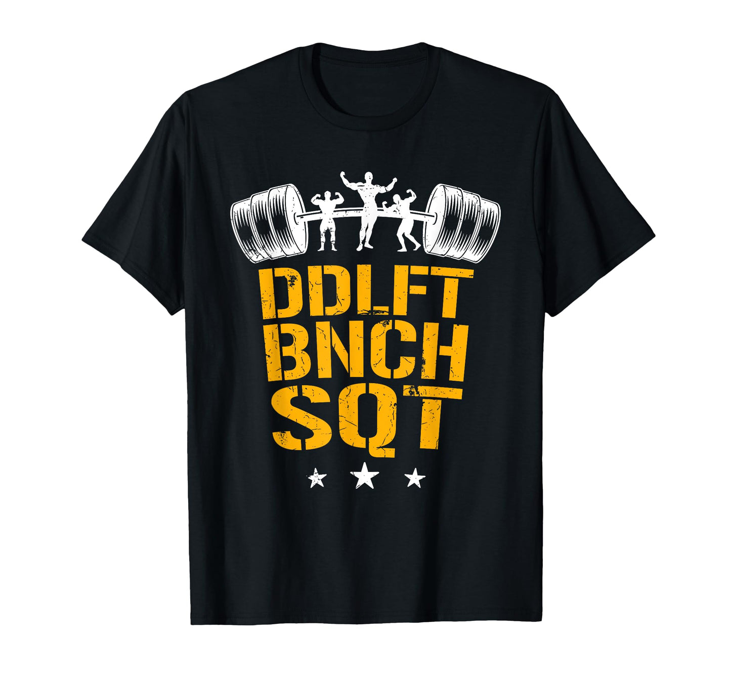 Bodybuilding heavy workout squat bench press deadlift T-Shirt