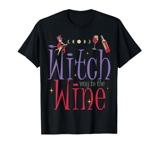Wine Witch Halloween Wine Lovers Drinker Wine Enthusiast T-Shirt