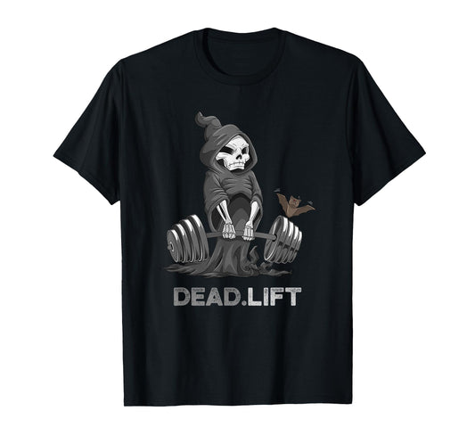 Death deadlift Shirt bodybuilder Powerlifting Funny Gym T-Shirt