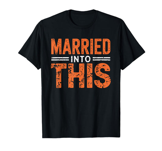 Vintage Married Into This Cleveland T-Shirt