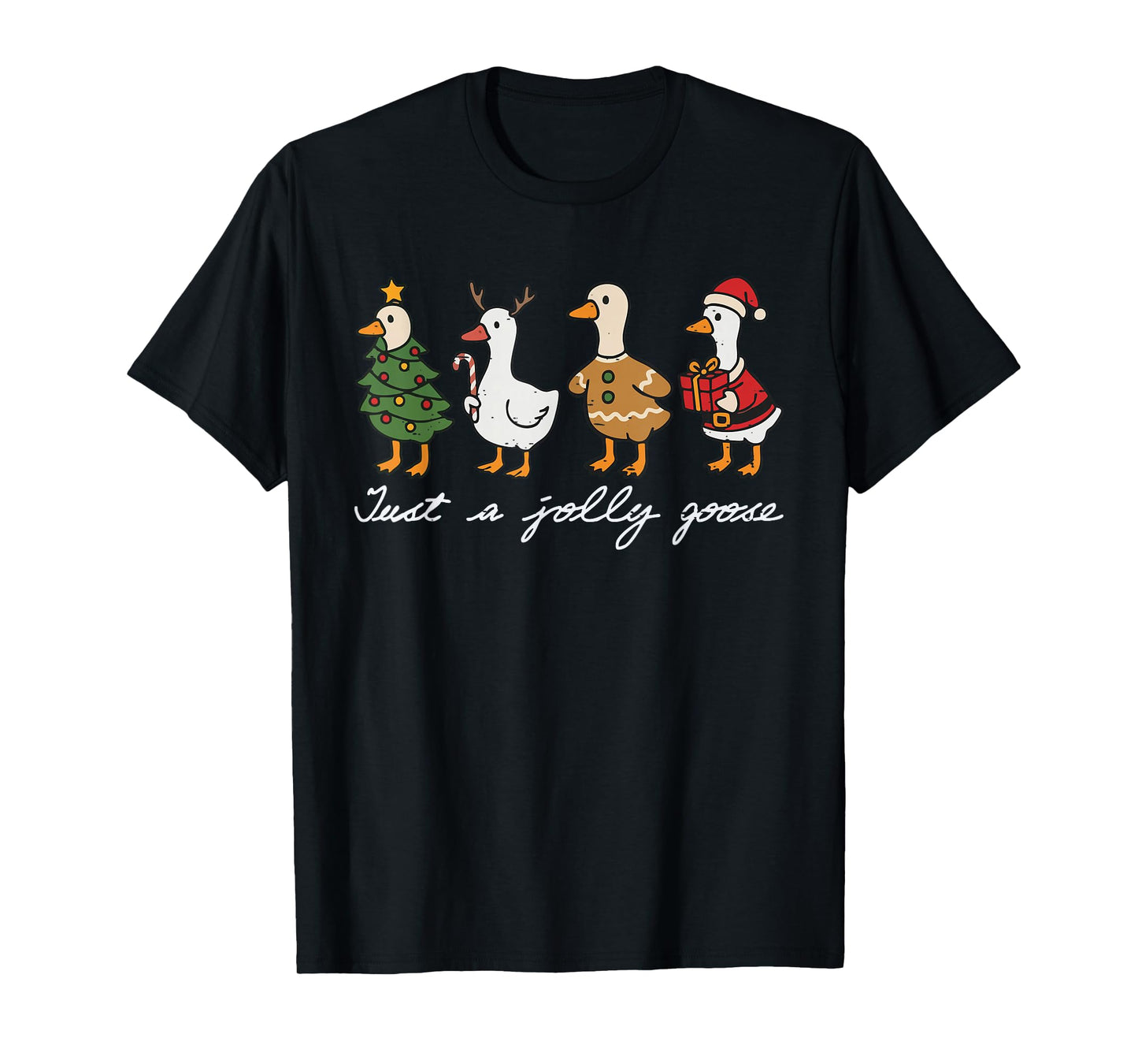 Funny Just A Jolly Goose Duck Santa Christmas Holiday Xmas T-Shirt