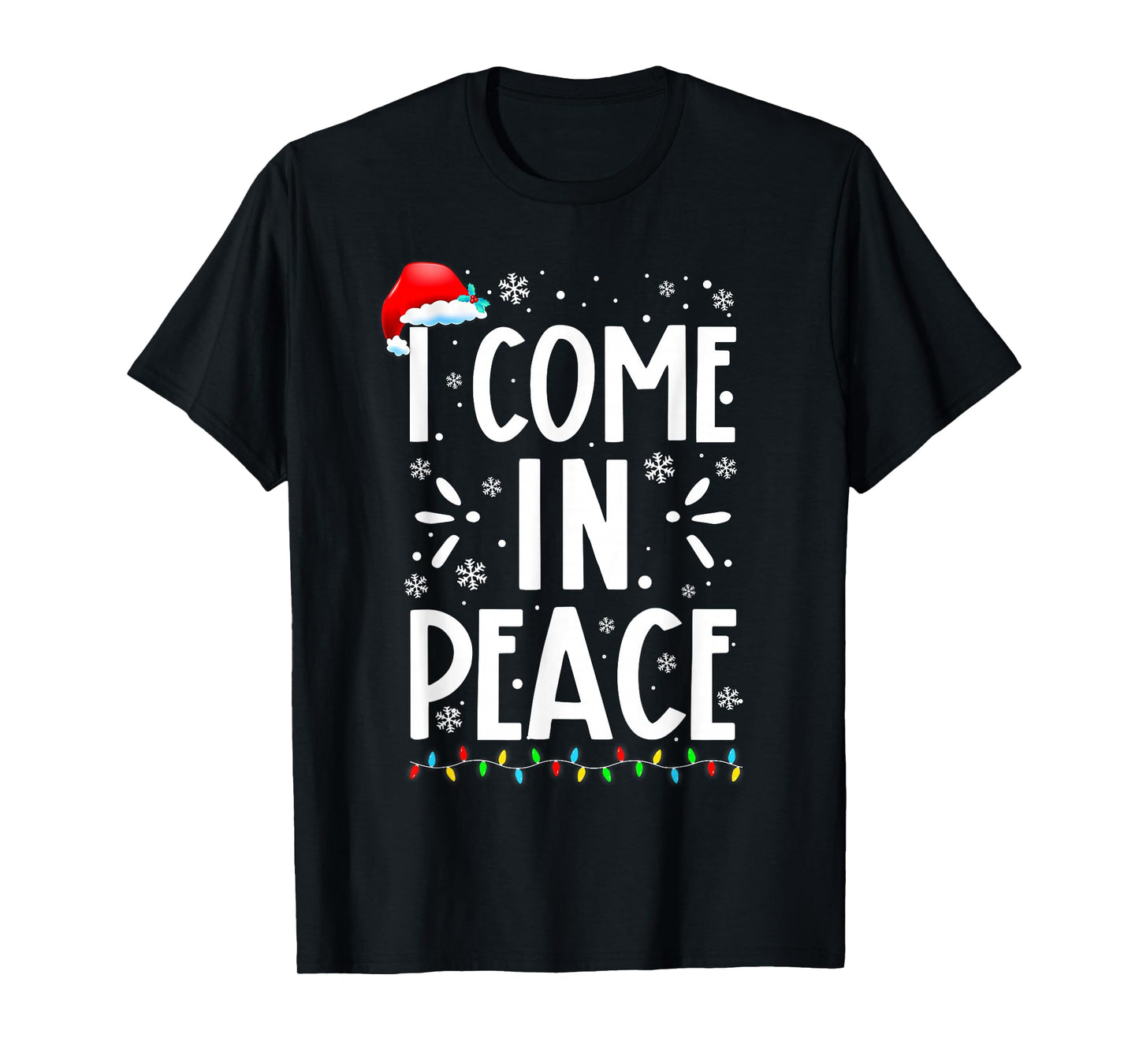 Peace I Come in Peace Christmas Xmas Lights Holiday Couples T-Shirt