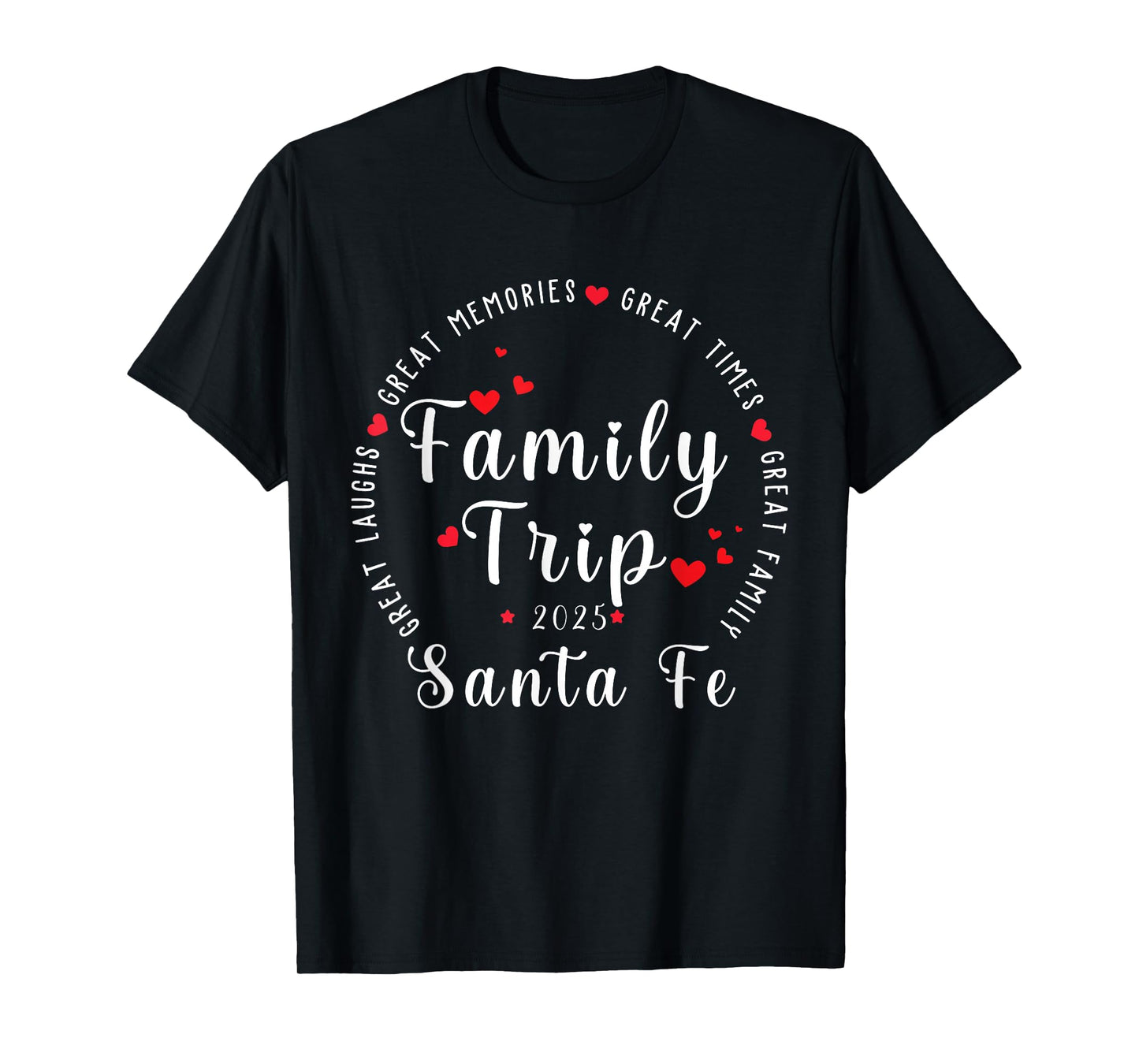 Santa Fe City Vacation Family Matching Men Women & Youths T-Shirt