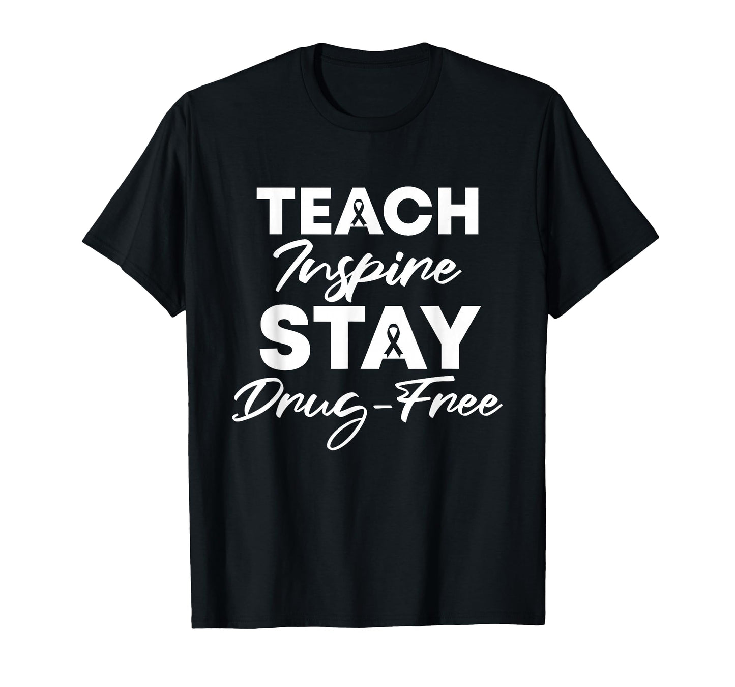 Teach Inspire Stay Drug-Free Red Ribbon Week Teacher kids T-Shirt