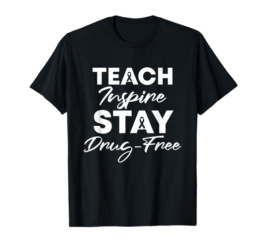 Teach Inspire Stay Drug-Free Red Ribbon Week Teacher kids T-Shirt