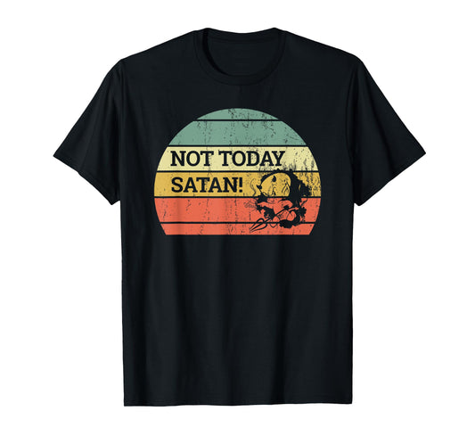 Vintage Retro Sunset Funny "Not Today Satan" T-Shirt