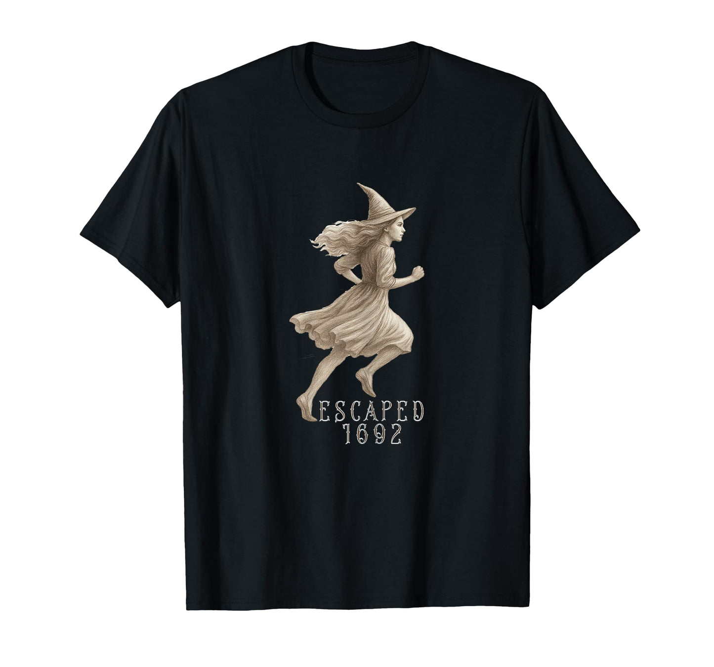 Escaped 1692 Witch, Salem Witch Trials Inspired, Feminist T-Shirt