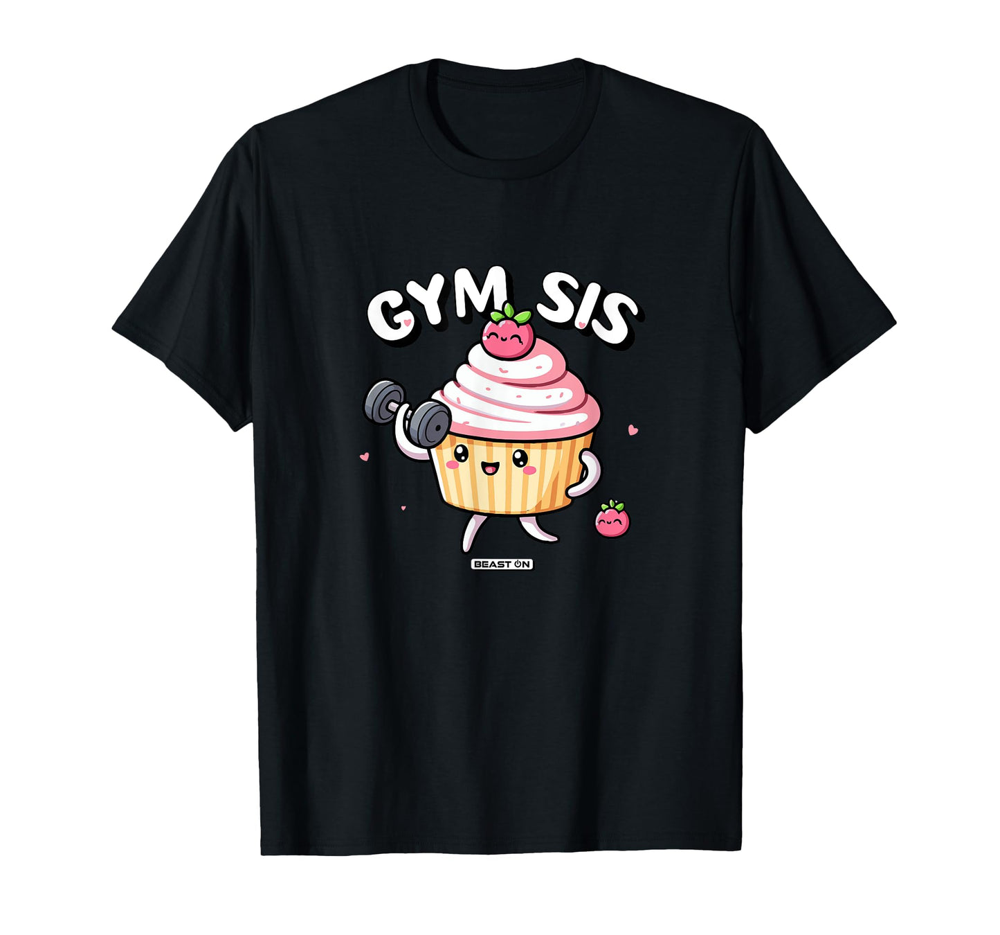 Gym Sis Cupcake Fitness Training Cute Women Gym T-Shirt