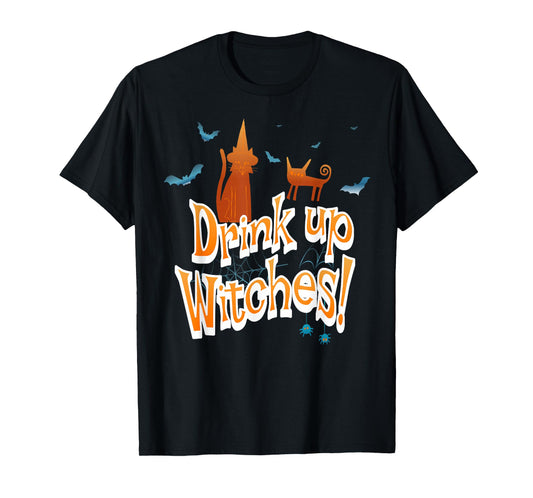 Drink Up Witches Funny Halloween Party Cats Scene T-Shirt