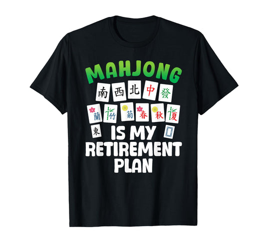 Funny Mahjong Art For Men Women Retirement Mahjong Player T-Shirt